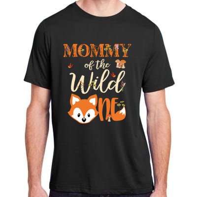 Mommy Of The Wild One Birthday Girl Fox Lover Mom Mother Adult ChromaSoft Performance T-Shirt