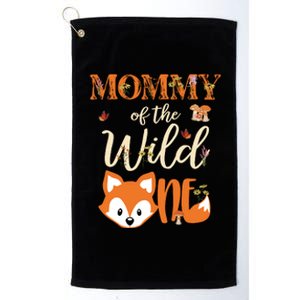 Mommy Of The Wild One Birthday Girl Fox Lover Mom Mother Platinum Collection Golf Towel