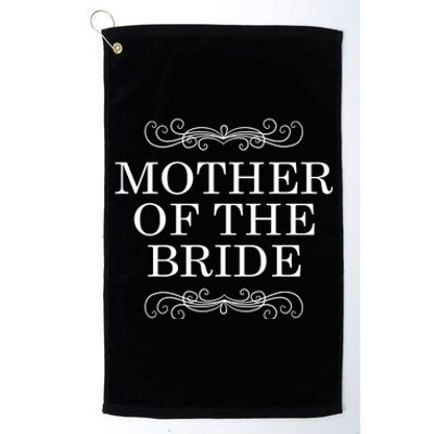 Mother Of The Bride Platinum Collection Golf Towel