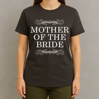 Mother Of The Bride T-Shirt