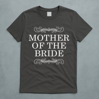 Mother Of The Bride T-Shirt