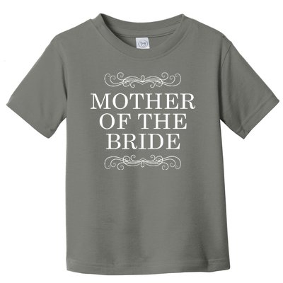 Mother Of The Bride Toddler T-Shirt