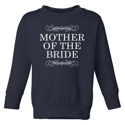 Mother Of The Bride Toddler Sweatshirt