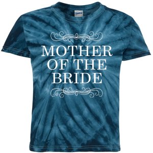 Mother Of The Bride Kids Tie-Dye T-Shirt