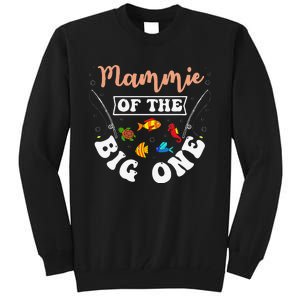 Mammie Of The Big One Fishing Birthday Party Bday Tall Sweatshirt