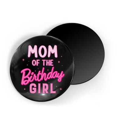 Mom Of The Birthday Girl Party Girl Groovy Retro For Mommy Magnet