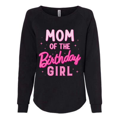 Mom Of The Birthday Girl Party Girl Groovy Retro For Mommy Womens California Wash Sweatshirt