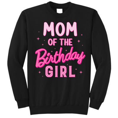 Mom Of The Birthday Girl Party Girl Groovy Retro For Mommy Tall Sweatshirt