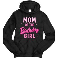 Mom Of The Birthday Girl Party Girl Groovy Retro For Mommy Tie Dye Hoodie