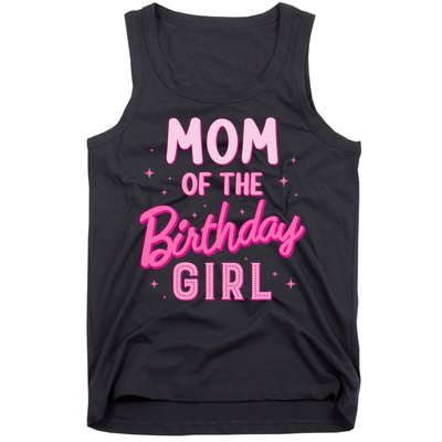 Mom Of The Birthday Girl Party Girl Groovy Retro For Mommy Tank Top