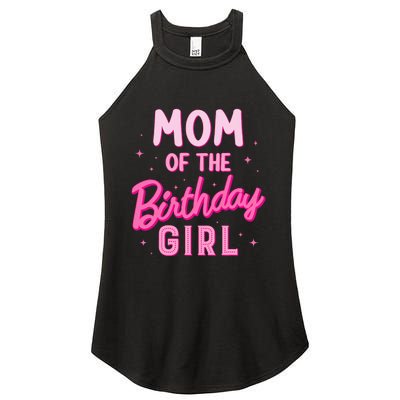 Mom Of The Birthday Girl Party Girl Groovy Retro For Mommy Women's Perfect Tri Rocker Tank