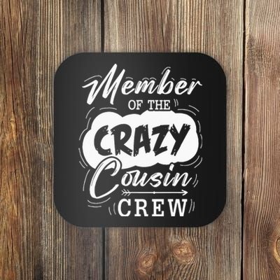 Member Of The Crazy Cousin Crew Cute Cousin Squad Birthday Coaster