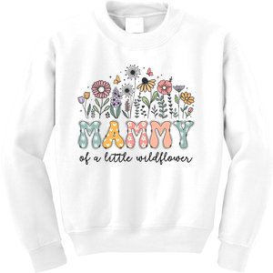 Mammy Of The Little Wildflower Baby Birthday Party Kids Sweatshirt