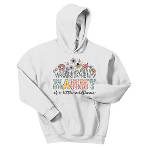 Mammy Of The Little Wildflower Baby Birthday Party Kids Hoodie