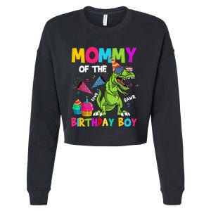 Mommy Of The Birthday Boy T-Rex Dinosaur Birthday Cropped Pullover Crew