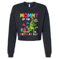 Mommy Of The Birthday Boy T-Rex Dinosaur Birthday Cropped Pullover Crew