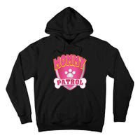 Mommy Of The Birthday Girl Dog Paw Mom Matching Tall Hoodie