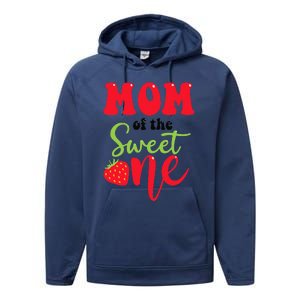 Mom Of The Sweet One Strawberry Summer First Birthday Performance Fleece Hoodie