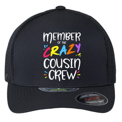 Member Of The Crazy Cousin Crew Gift Flexfit Unipanel Trucker Cap