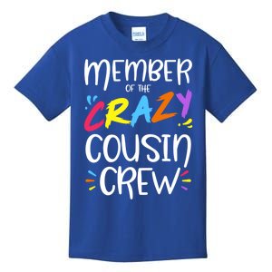 Member Of The Crazy Cousin Crew Gift Kids T-Shirt