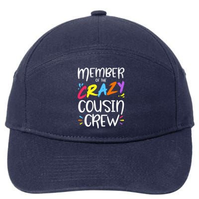 Member Of The Crazy Cousin Crew Gift 7-Panel Snapback Hat