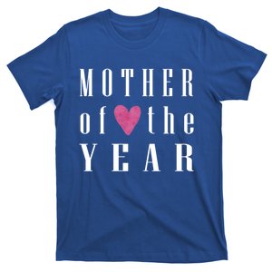 Mother Of The Year Gift T-Shirt