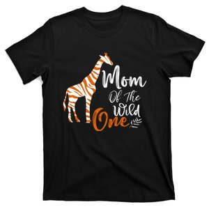 Mom Of The Wild One Funny 1st Birthday Animal Safari Gift T-Shirt