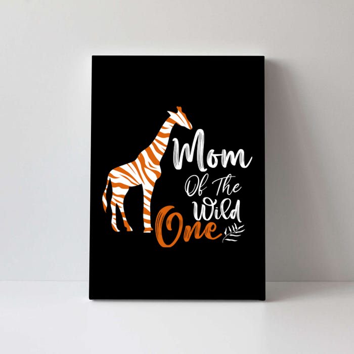 Mom Of The Wild One Funny 1st Birthday Animal Safari Gift Canvas