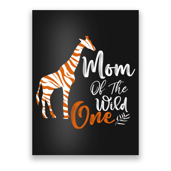 Mom Of The Wild One Funny 1st Birthday Animal Safari Gift Poster