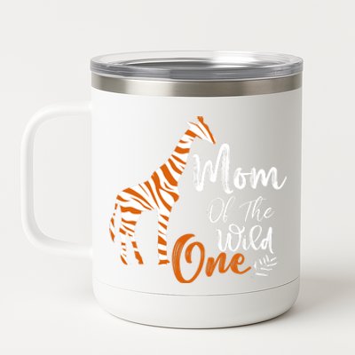 Mom Of The Wild One Funny 1st Birthday Animal Safari Gift 12 oz Stainless Steel Tumbler Cup