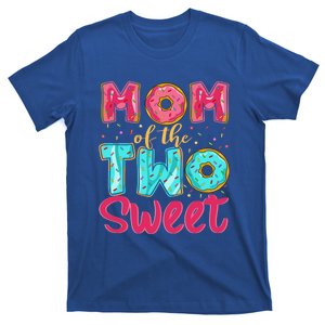 Mom Of The Two Sweet Proud Mother Mothers Day Gift T-Shirt