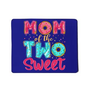 Mom Of The Two Sweet Proud Mother Mothers Day Gift Mousepad