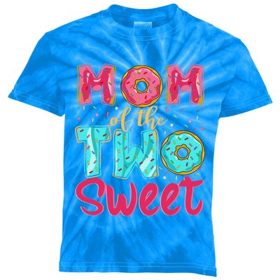 Mom Of The Two Sweet Proud Mother Mothers Day Gift Kids Tie-Dye T-Shirt