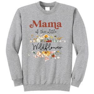 Mama Of The Little Wildflower Birthday Party Baby Shower Sweatshirt