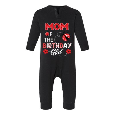 Mom Of The Birthday Family Ladybug Birthday Infant Fleece One Piece