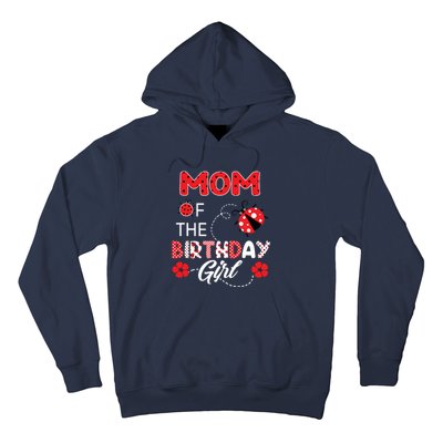 Mom Of The Birthday Family Ladybug Birthday Hoodie