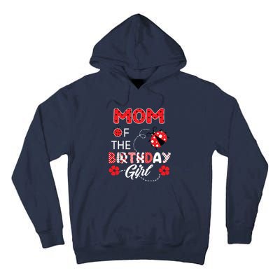 Mom Of The Birthday Family Ladybug Birthday Tall Hoodie