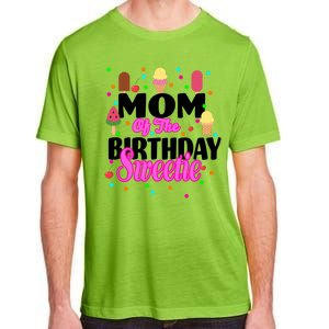 Mom Of the Birthday Sweetie Adult ChromaSoft Performance T-Shirt