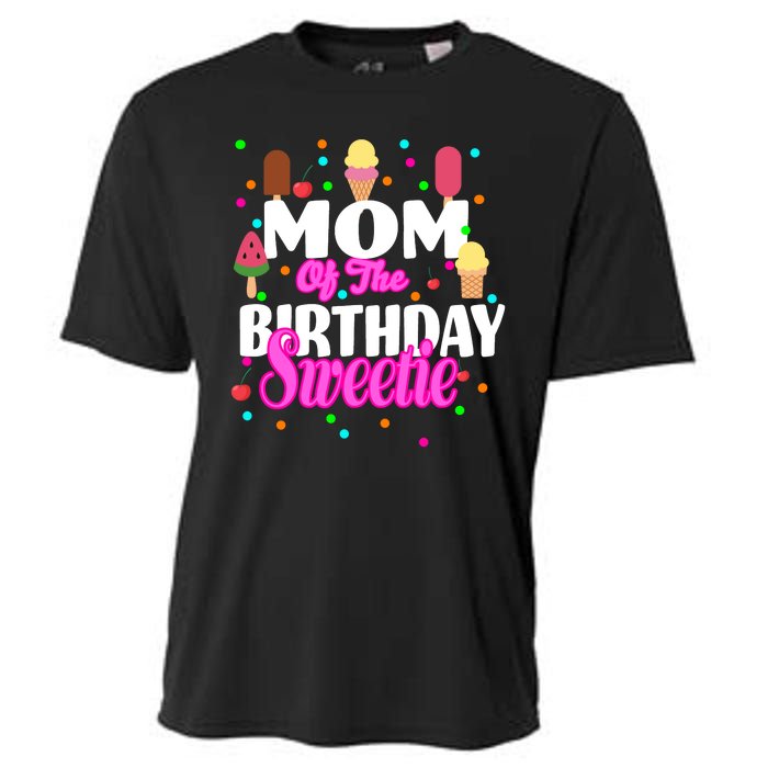 Mom Of the Birthday Sweetie Cooling Performance Crew T-Shirt