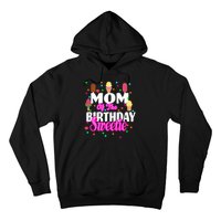 Mom Of the Birthday Sweetie Hoodie