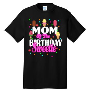 Mom Of the Birthday Sweetie Tall T-Shirt