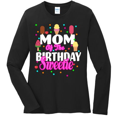 Mom Of the Birthday Sweetie Ladies Long Sleeve Shirt