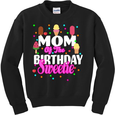 Mom Of the Birthday Sweetie Kids Sweatshirt