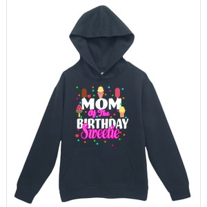 Mom Of the Birthday Sweetie Urban Pullover Hoodie