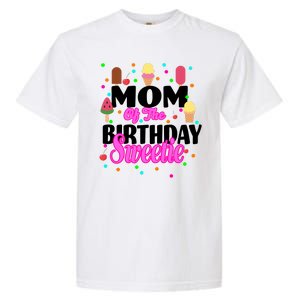 Mom Of the Birthday Sweetie Garment-Dyed Heavyweight T-Shirt