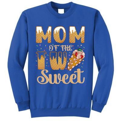 Mom Of The Two Sweet Proud Mother Mothers Day Gift Tall Sweatshirt