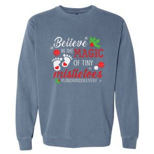 Magic Of Tiny Mistletoes Labor And Delivery Christmas Garment-Dyed Sweatshirt