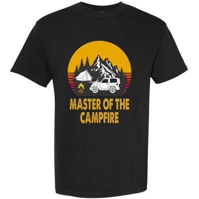 Master Of The Campfire Funny Camping Wilderness Lovers Gift Garment-Dyed Heavyweight T-Shirt