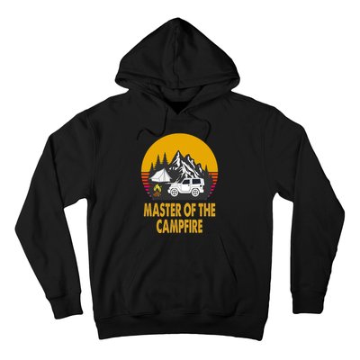 Master Of The Campfire Funny Camping Wilderness Lovers Gift Hoodie