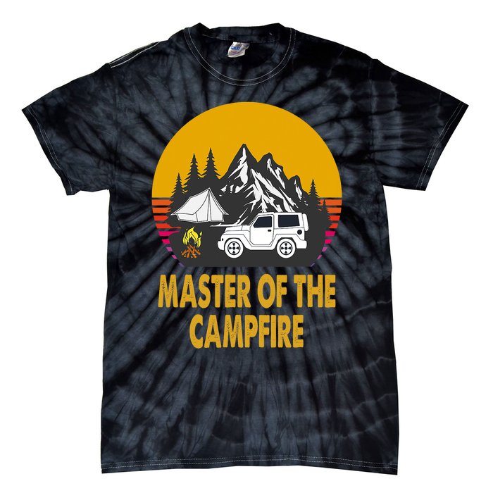 Master Of The Campfire Funny Camping Wilderness Lovers Gift Tie-Dye T-Shirt